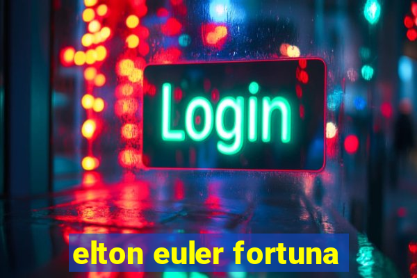 elton euler fortuna